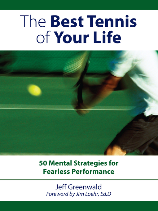 Title details for The Best Tennis of Your Life by Jeff Greenwald - Available